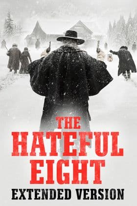 The Hateful Eight: Extended Version